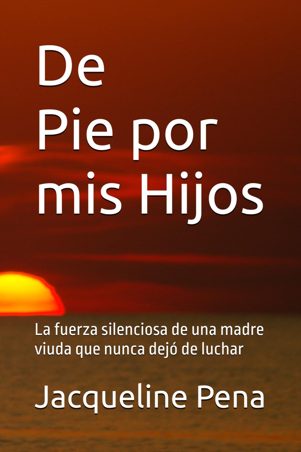 De Pies por mis Hijos: La fuerza silenciosa de una madre viuda que nunca dejó de luchar