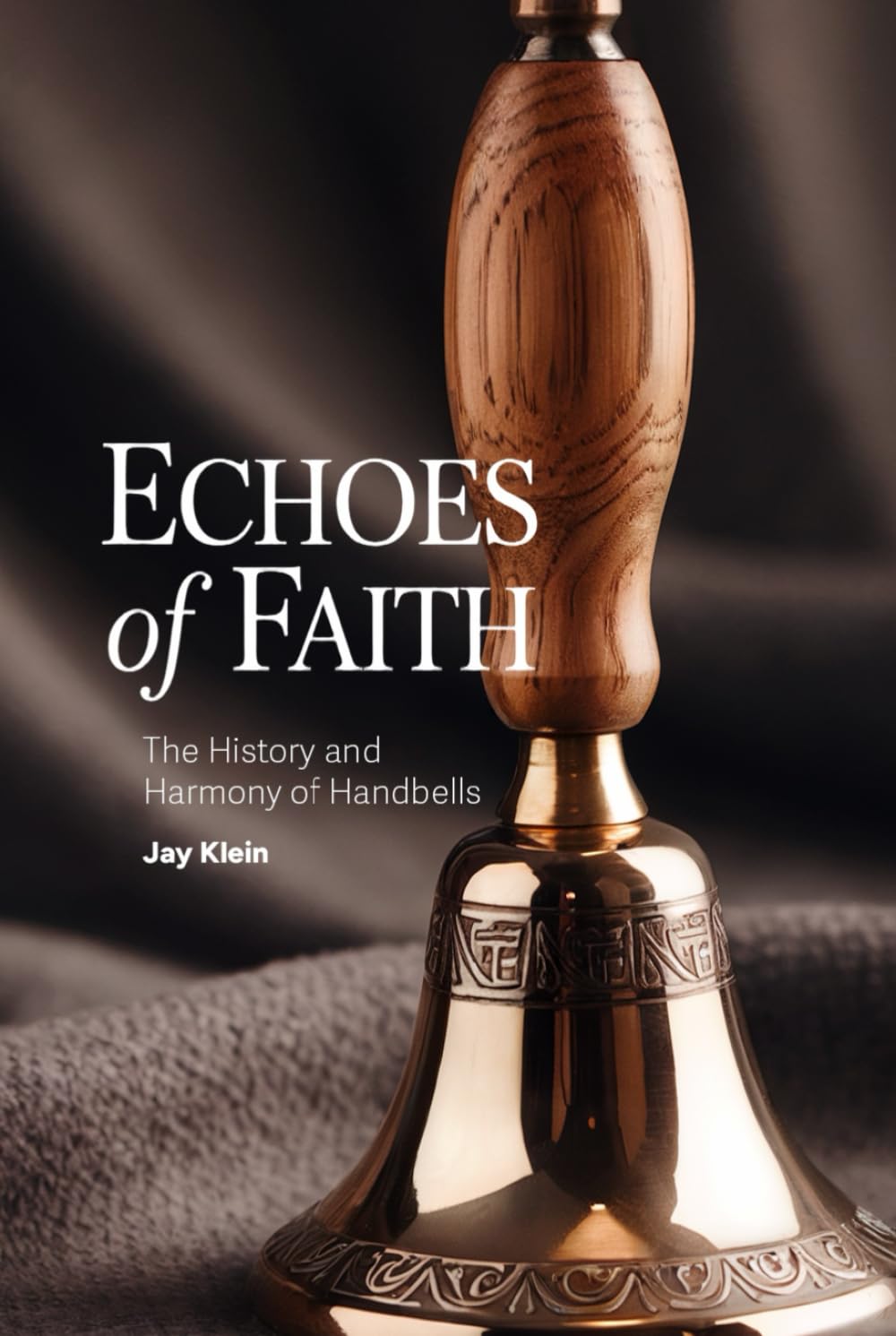 Echoes of Faith: The History and Harmony of Handbells