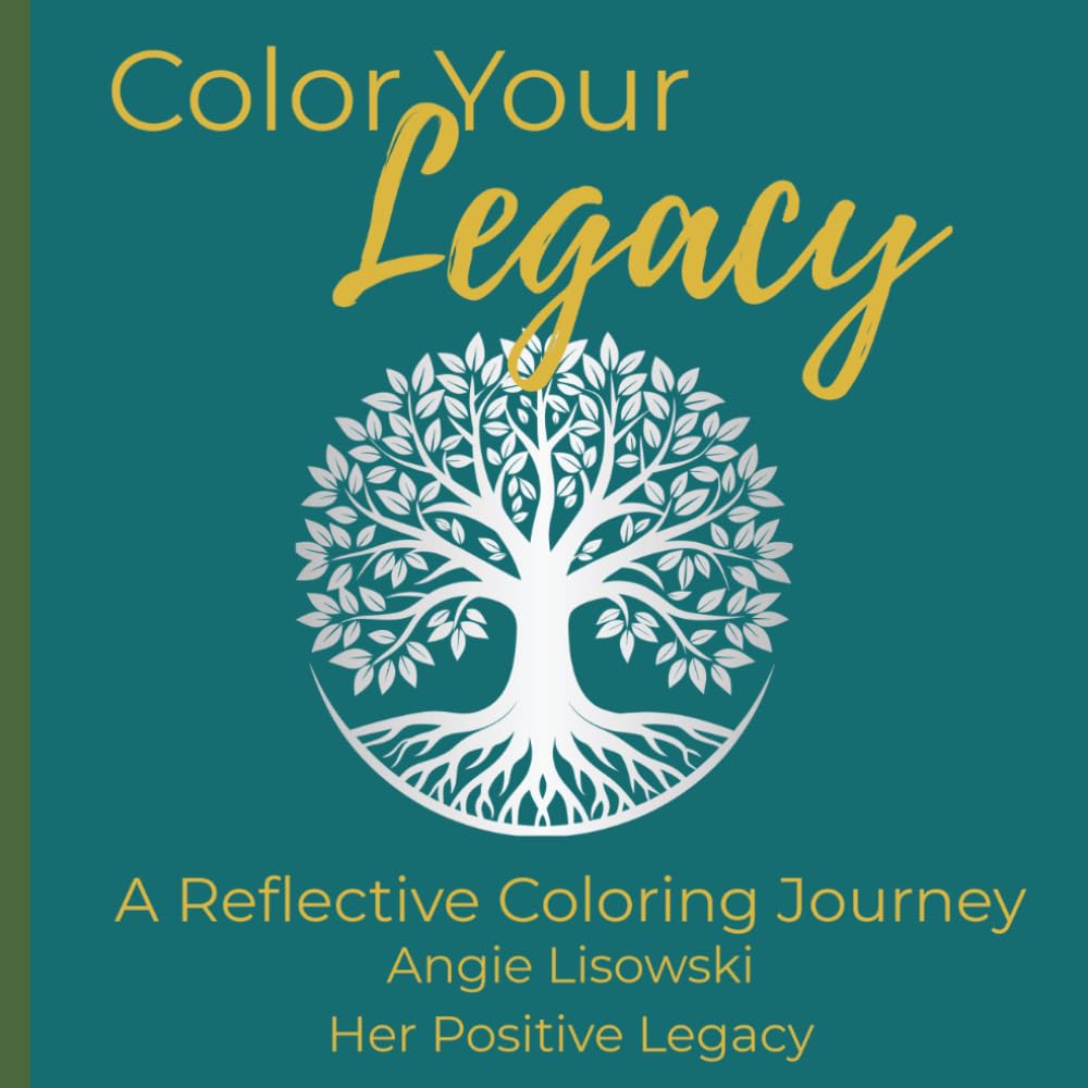 Color Your Legacy: A Reflective Coloring Journey