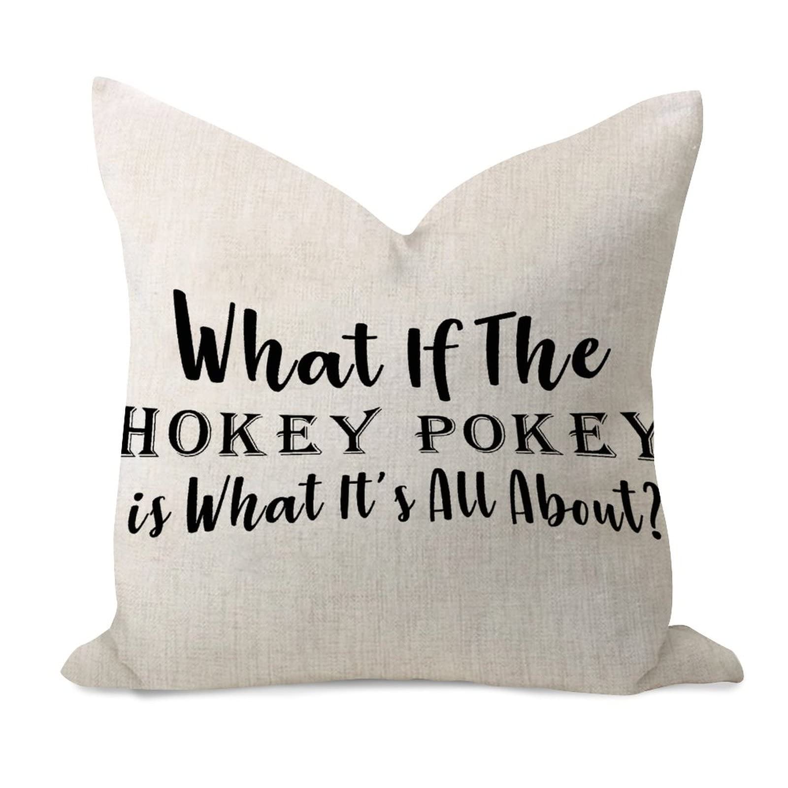 Decorative Throw Pillow Covers 24x24in What If The Hokey Pokey is What It's All About Home Decor Soft Cushion Cases Cotton Linen Pillow Shell for