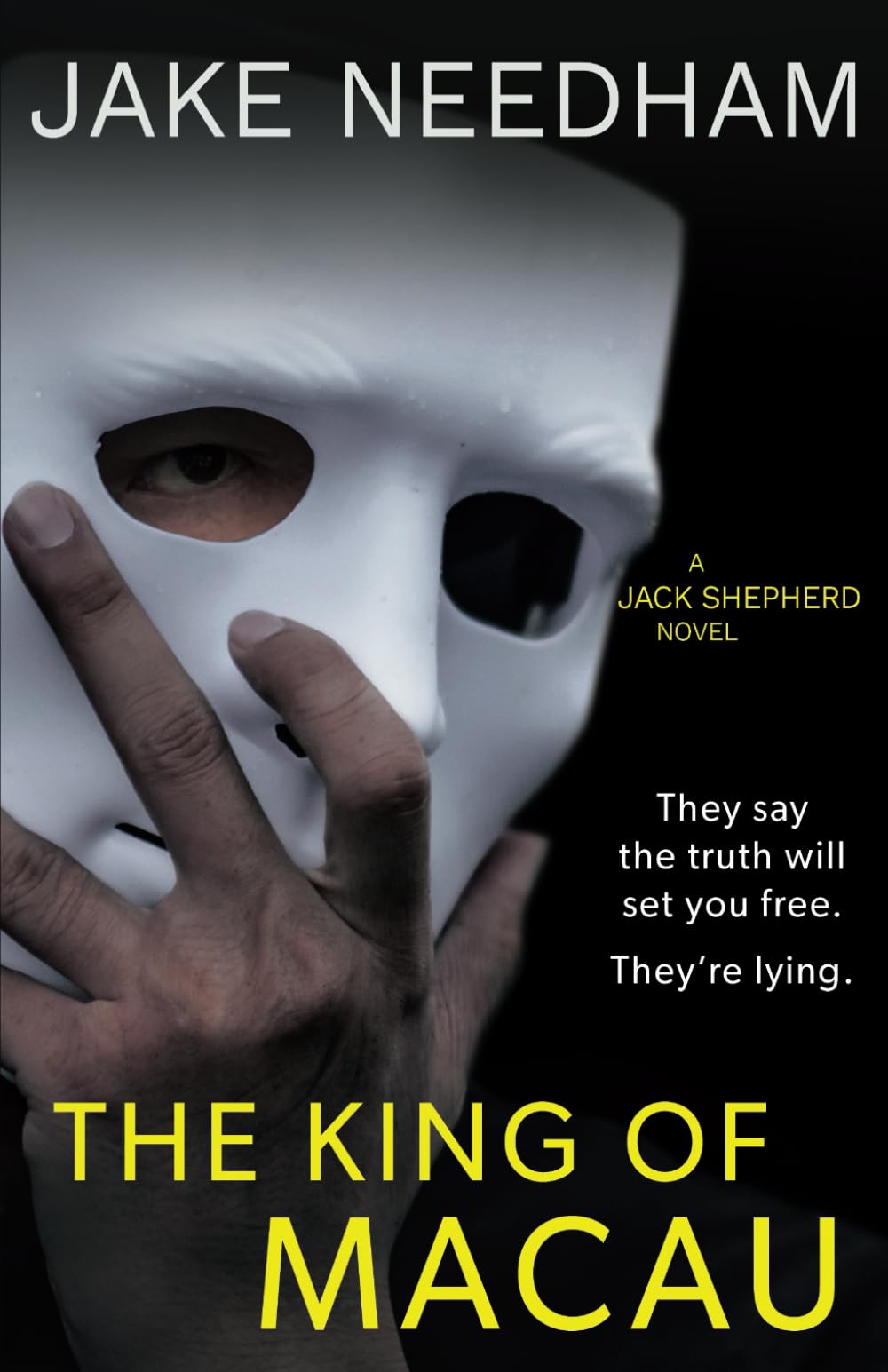 The King of Macau (The Jack Shepherd Novels)