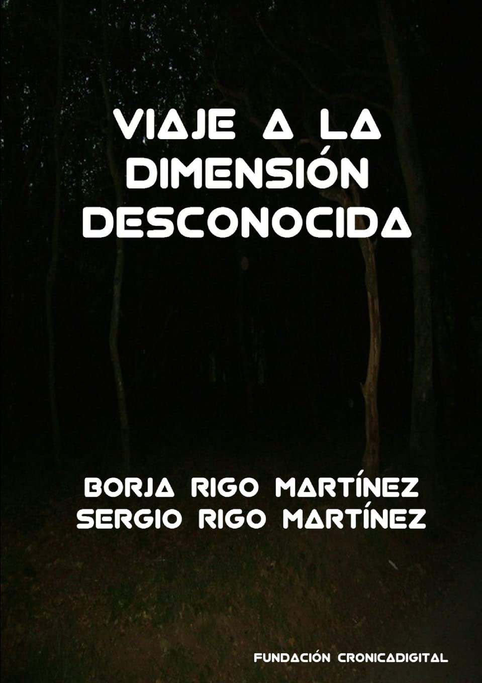 Viaje a la dimensión desconocida