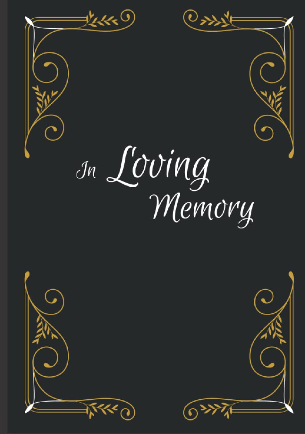 Funeral Guest Book in Loving Memory | Signature Book for Funeral | Funeral Services | In your Memory | Memories Messages | Guest Books | Memorial for ... memories, signature stories and more Hardcover – March 3, 2022
