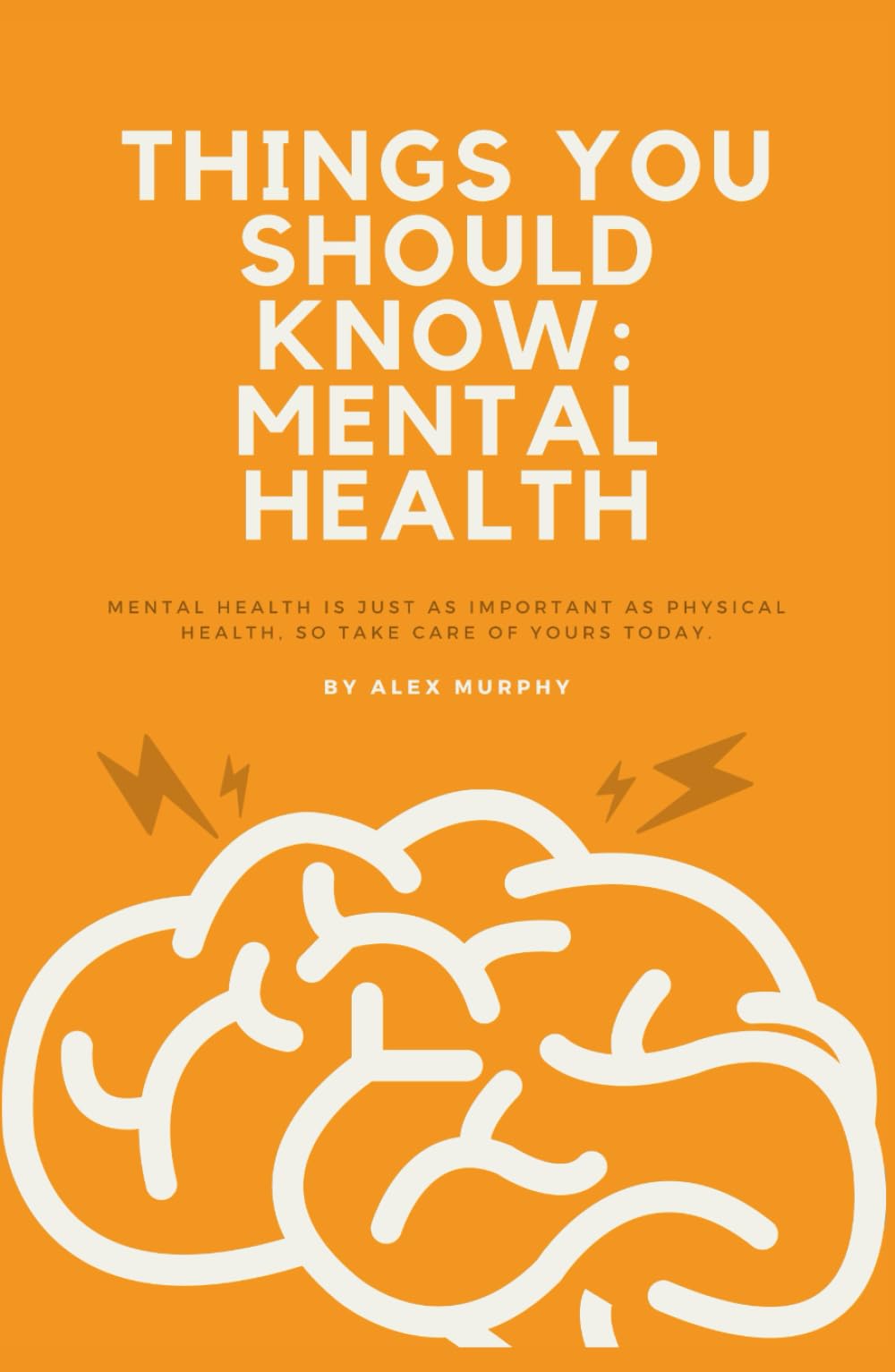 Things You Should Know: Mental Health