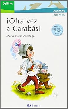 Otra vez a Carabas/ Again t...