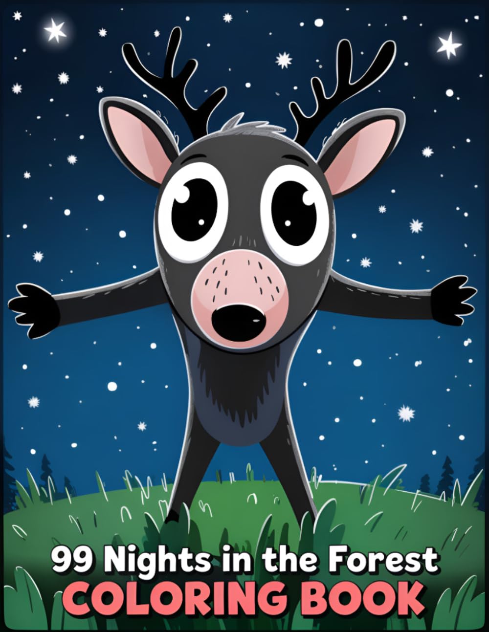 Night of Forest Coloring Book: Unlock the Magic of Color, 50+ Whimsical Adventures for Creative Tiny Hands