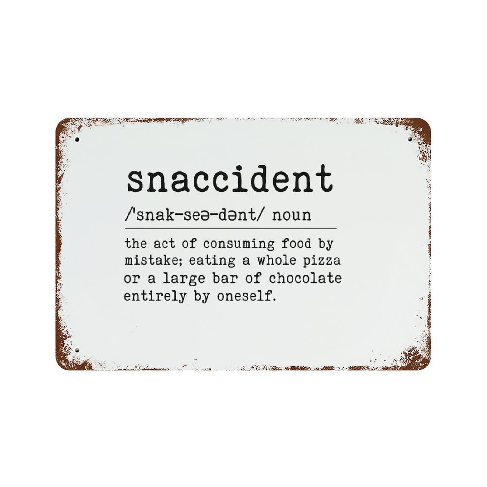 Plaque métal Snaccident rustique et panneau humour pour déco bar à café 30x45 cm