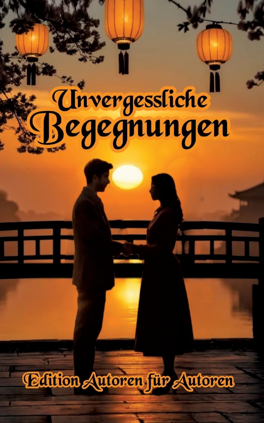 Unvergessliche Begegnungen