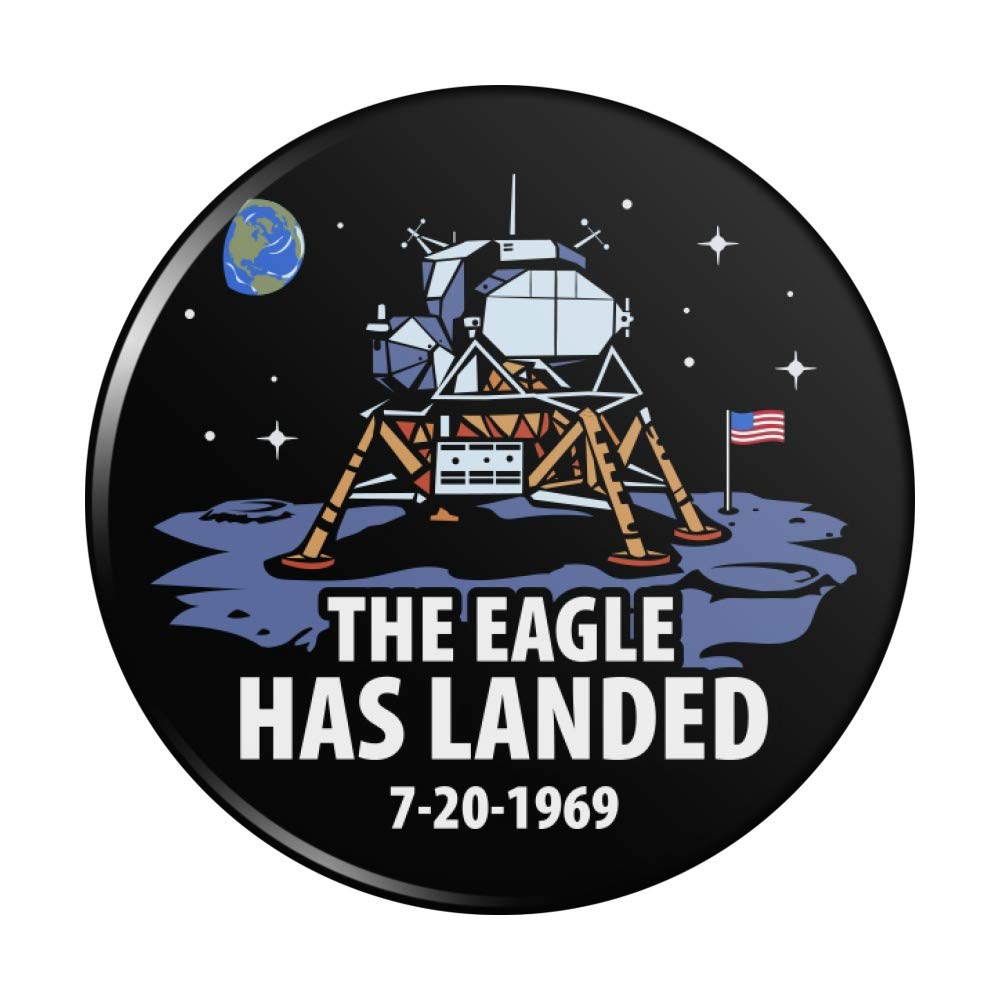 NASA Apollo 11 The Eagle Has Landed Moon Landing Pinback Button Pin