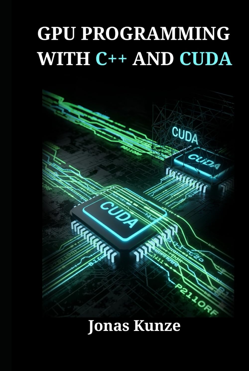 GPU PROGRAMMING WITH C++ AND CUDA: Advanced Strategies for Optimizing Legacy Code and Creating Scalable Parallel Solutions