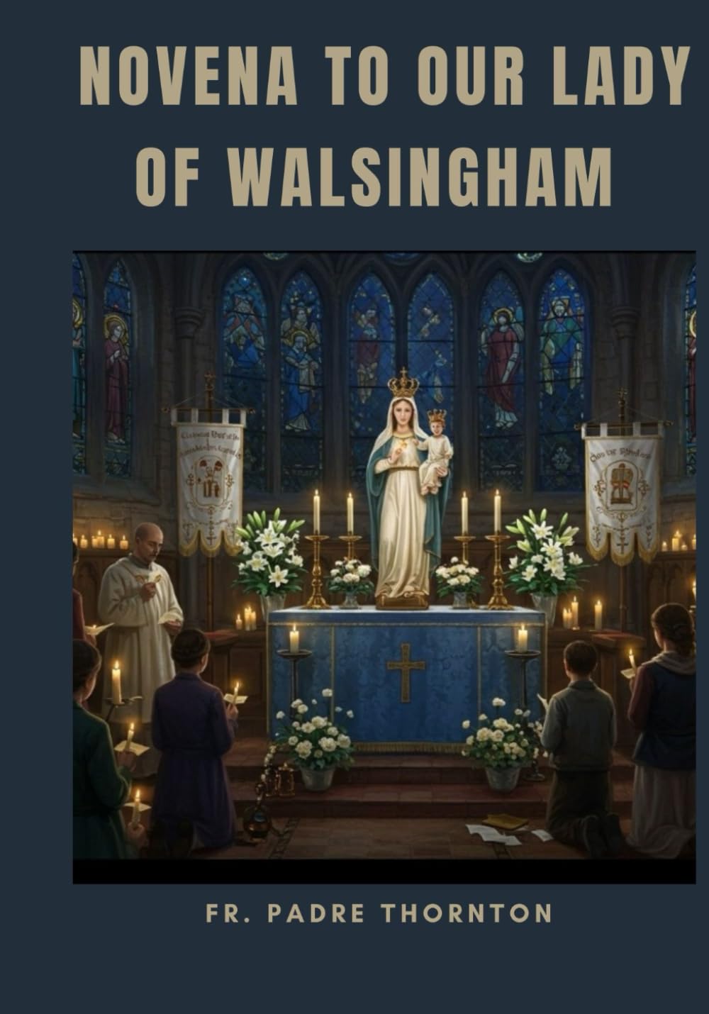 Novena to our Lady of Walsingham
