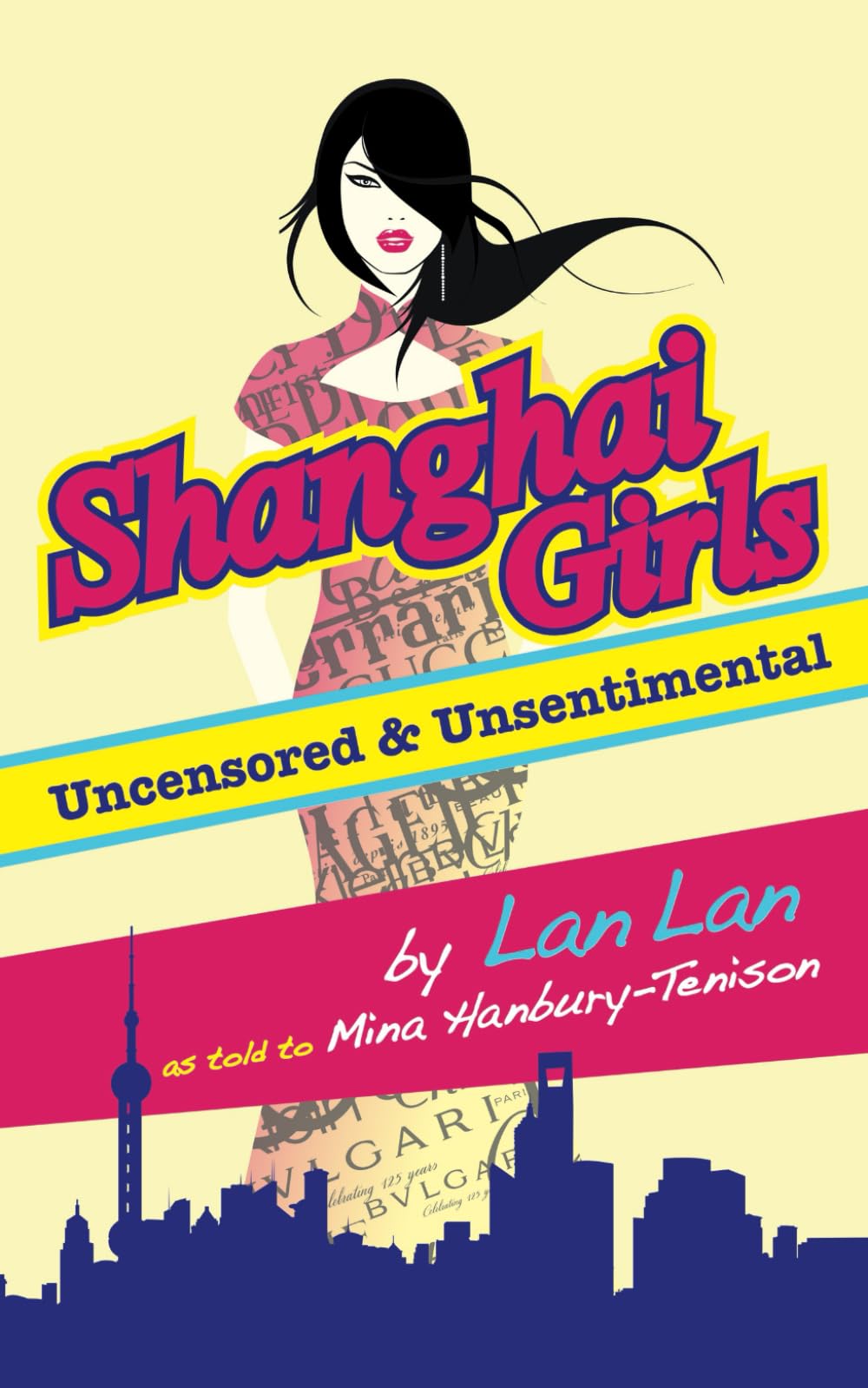 Shanghai Girls: Uncensored & Unsentimental: How to Marry Up & Stay There