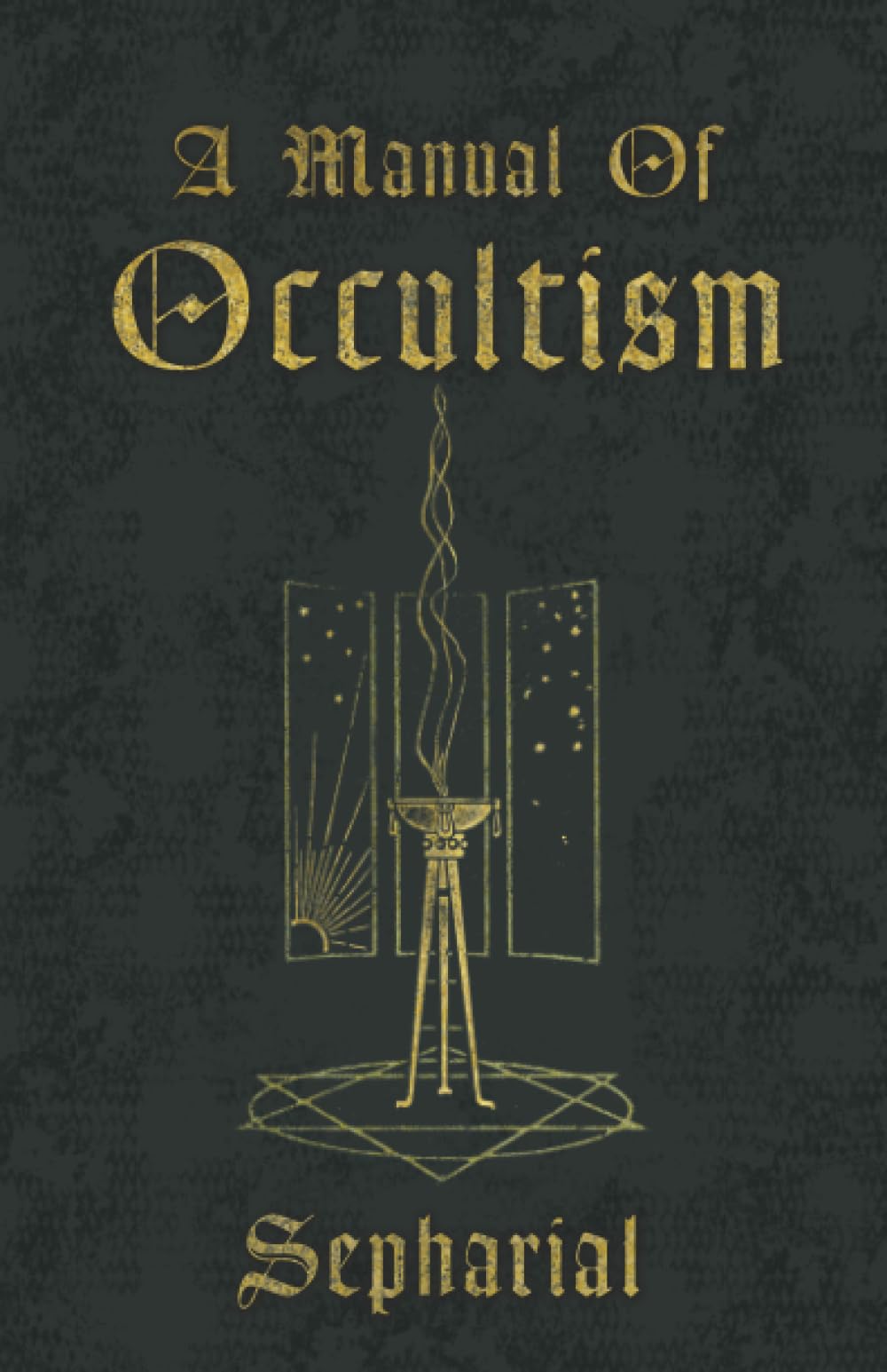 A Manual of Occultism