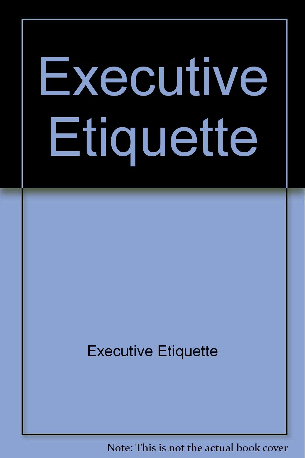 Executive Etiquette