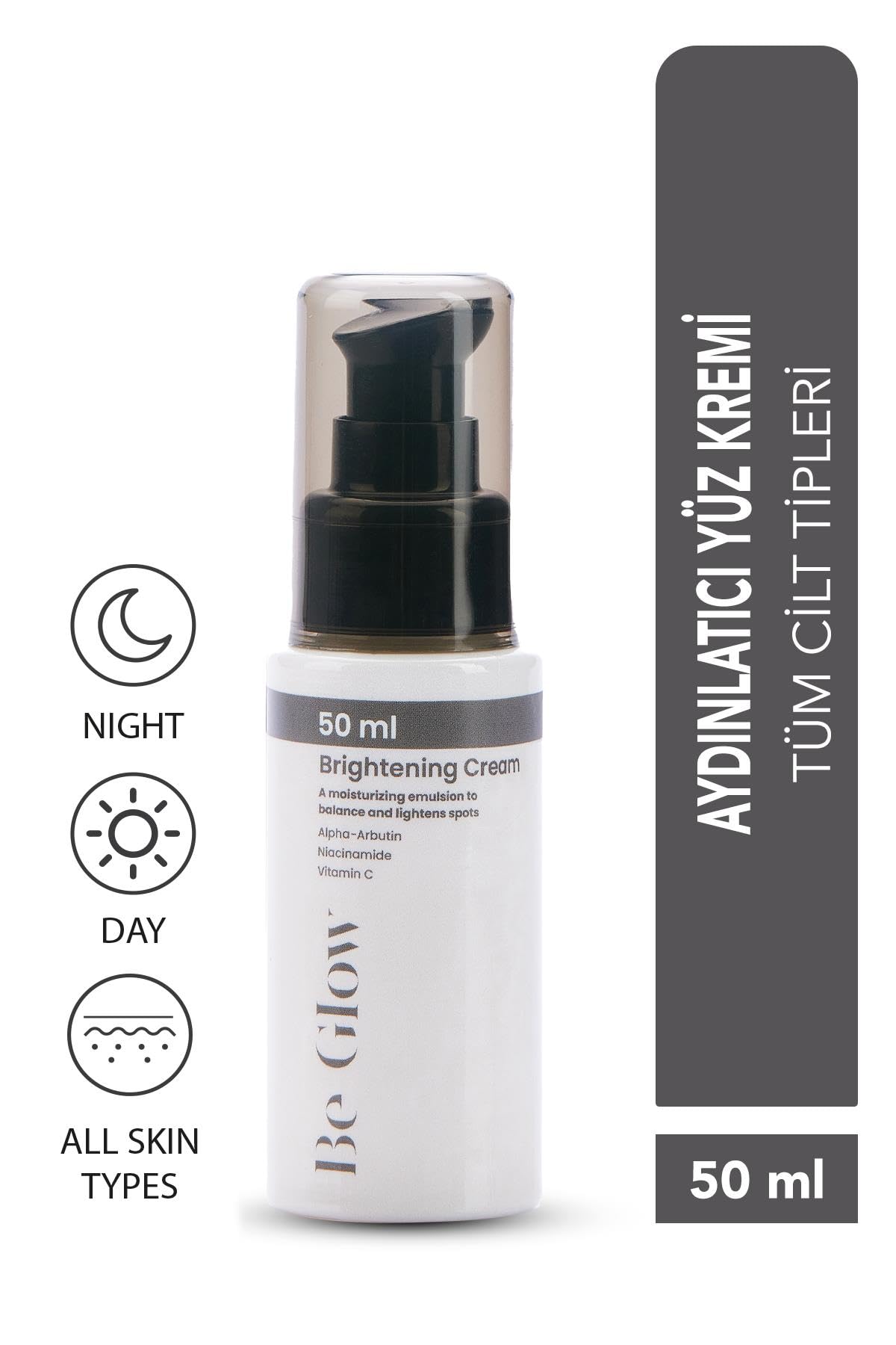 Be Glow Brightening Krem Leke Karşıtı Aydınlatıcı Krem 50 Ml
