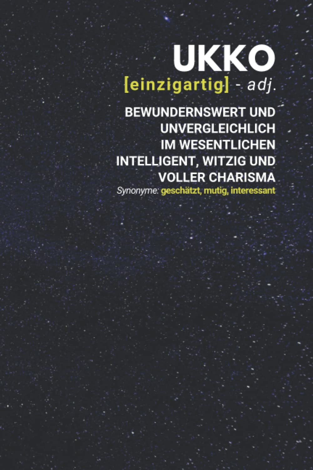 Ukko (einzigartig) bewundernswert: Notizbuch inkl. To Do Liste | Das perfekte Geschenk | personalisiert mit dem Namen Ukko | Geschenkidee | Geschenke | Name