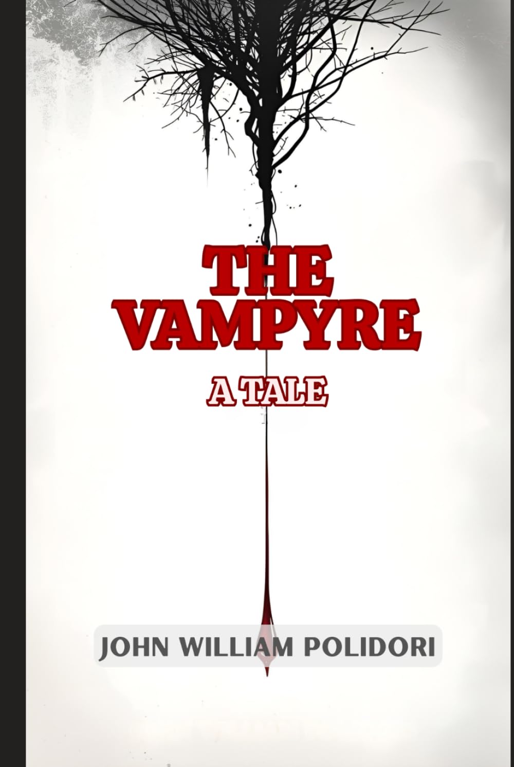 The Vampyre: A Tale