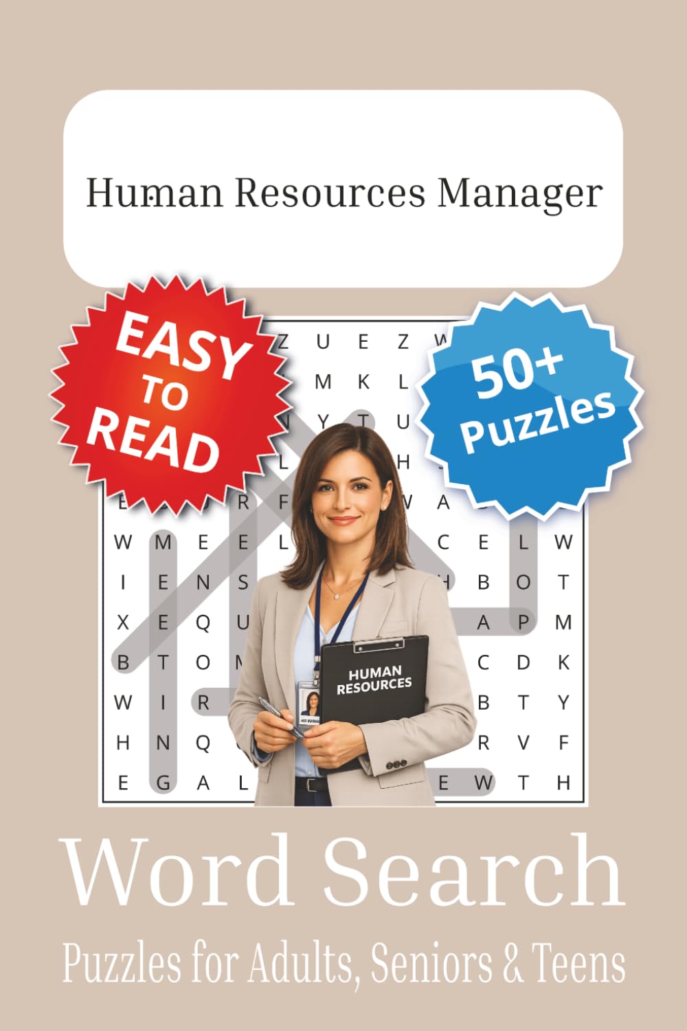 Human Resources Word Search Puzzle Book: Human Resources Themed Word Searches with Easy to Read Print | 6x9 inches, 110 pages | 50+ Puzzle