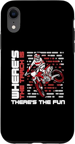 iPhone XR Where The Track Is Theres The Fun Motocross Motorcycle Case