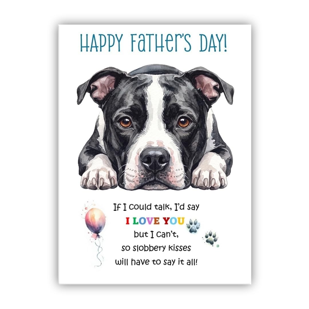 Father’s Day Card From the Dog. Multiple Breeds Available. Cute Fathers Day Pet Card (• Pit Bull Black and White)
