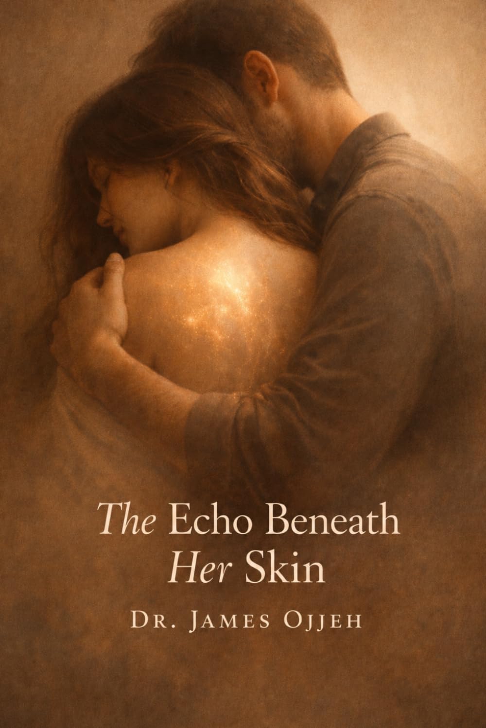 The Echo Beneath Her Skin: A Novel of Love Across Lifetimes