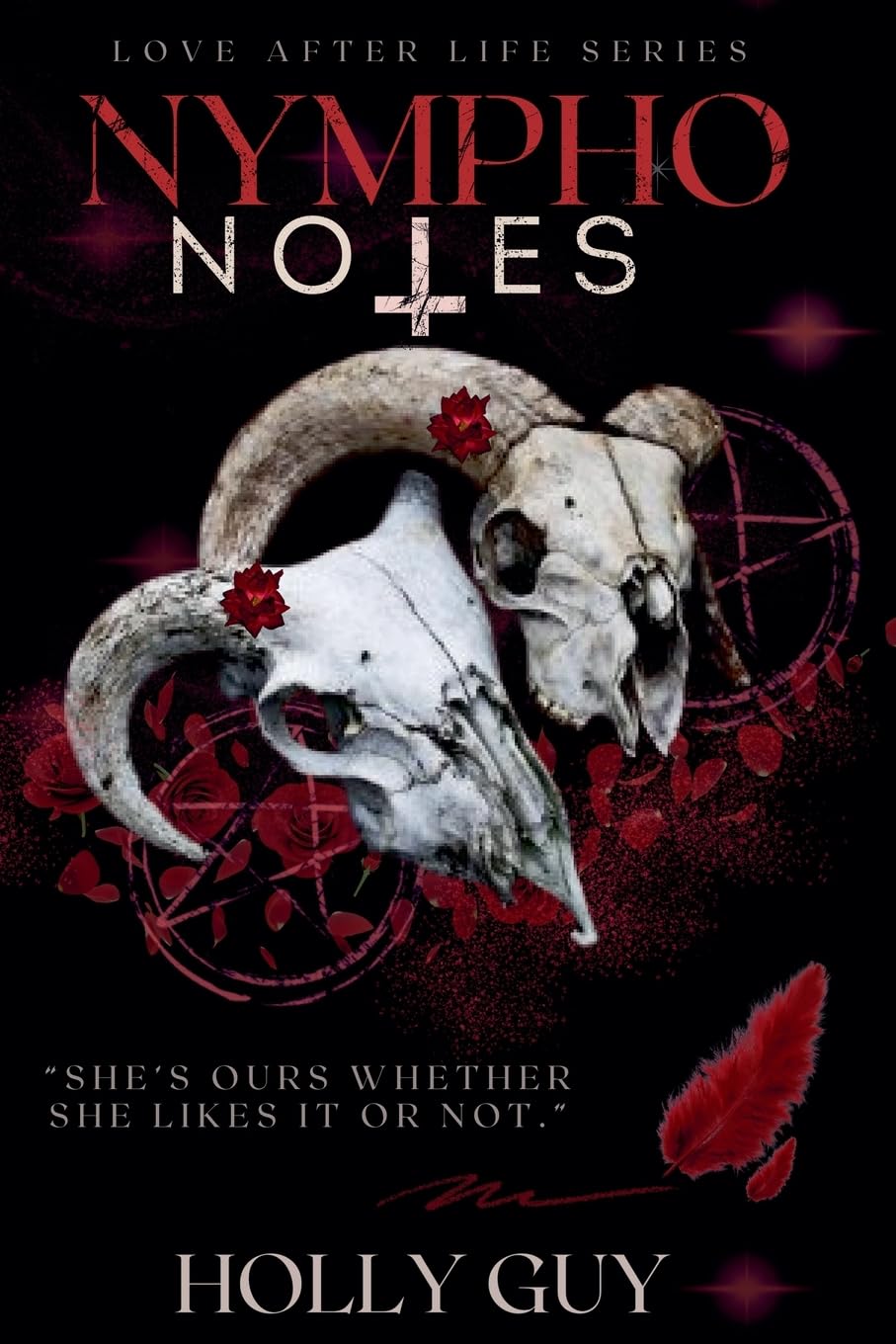 Nympho Notes (Love After Love)