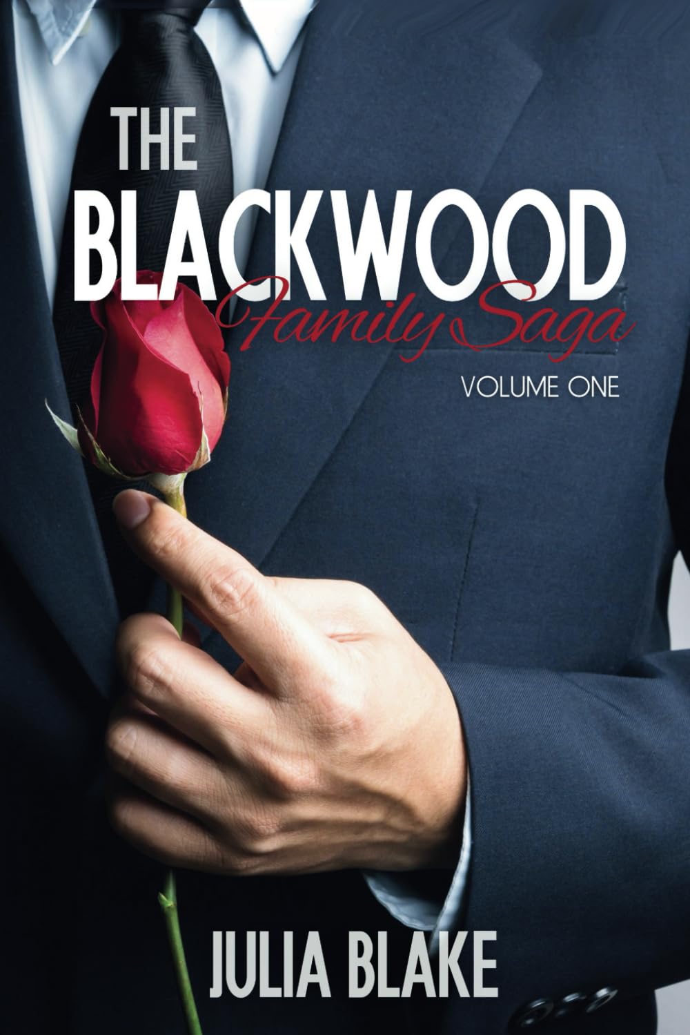 The Blackwood Family Saga Volume One