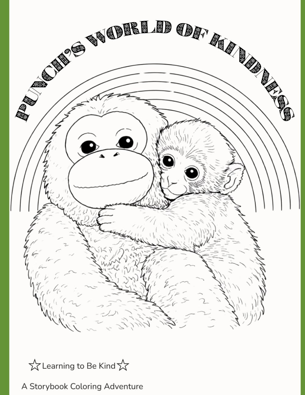 Punch's World of Kindness: A Children's Coloring Book About Empathy: A Story Coloring Book About Kindness, Empathy and Compassion for Kids | Interactive Kindness Challenge and Reflection Pages