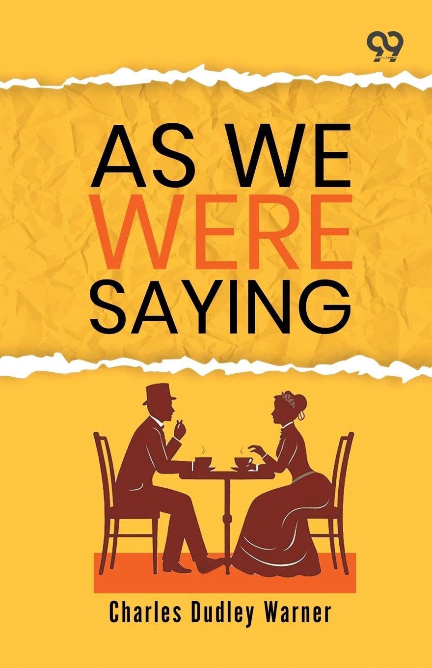 As We Were Saying (Edition1)