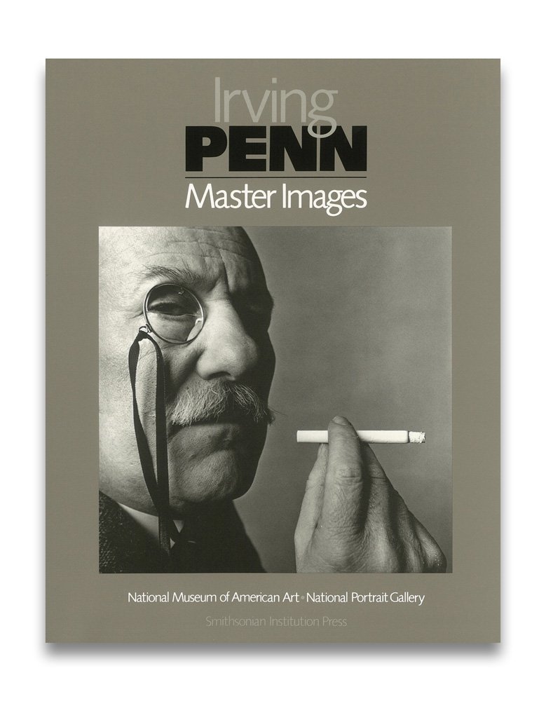 Irving Penn: Master Images (The Collection of the National Museum of American Art and the National Portrait Gallery)