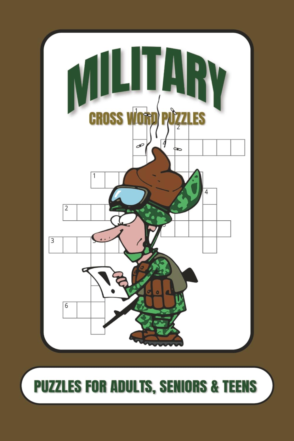 Military Crossword Puzzles: Crossword Puzzles with Easy-to-Read Print about Military Terms, Acronyms, Ranks & More | 6x9 Inches, 120 Pages | 50+ ... Members, Veterans, Deployments & Holidays