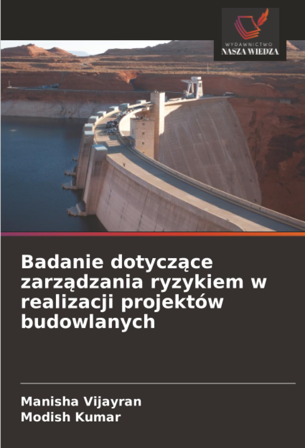 Badanie dotyczące zarządzania ryzykiem w realizacji projektów budowlanych