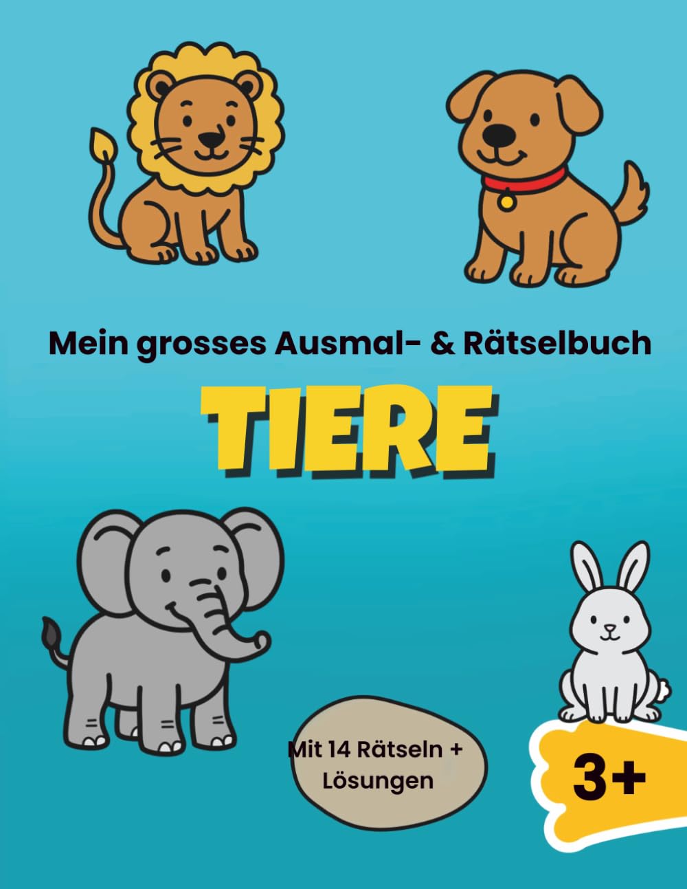 Mein grosses Ausmal- und Rätselbuch Tiere