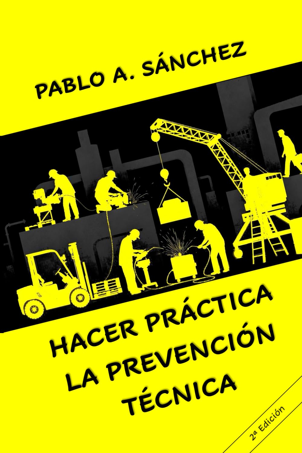 HACER PRÁCTICA, LA PREVENCIÓN TÉCNICA