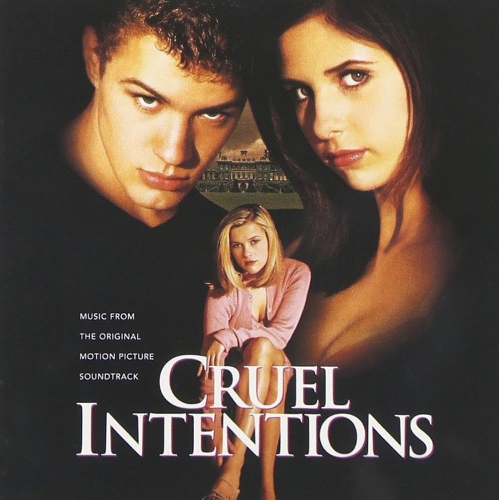 - Cruel Intentions: Music From The Soundtrack