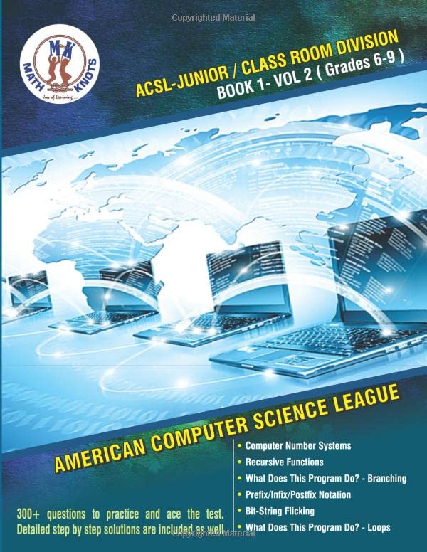 ACSL - Junior/Class Room Divisions - Book 1-Vol-2: American Computer Science League (ACSL Book Series)