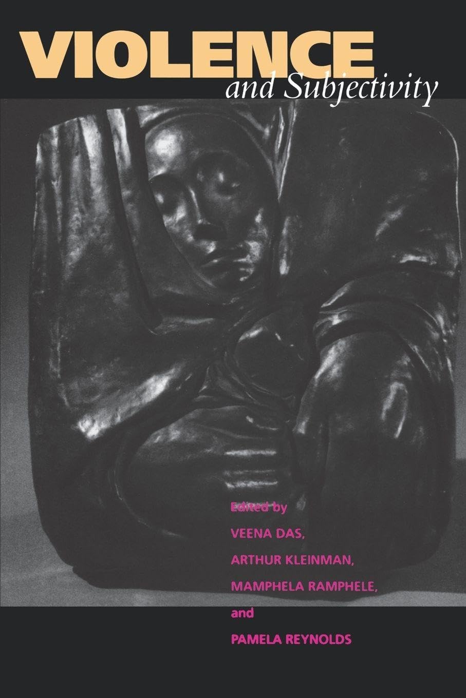 Violence and Subjectivity by Veena Das PAPERBACK 9780520216082