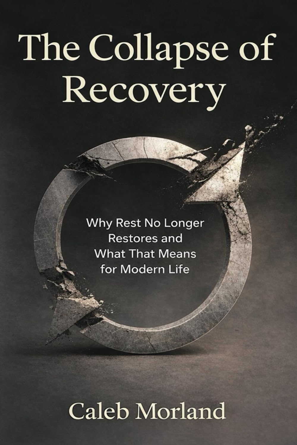 The Collapse of Recovery: Why Rest No Longer Restores and What That Means for Modern Life