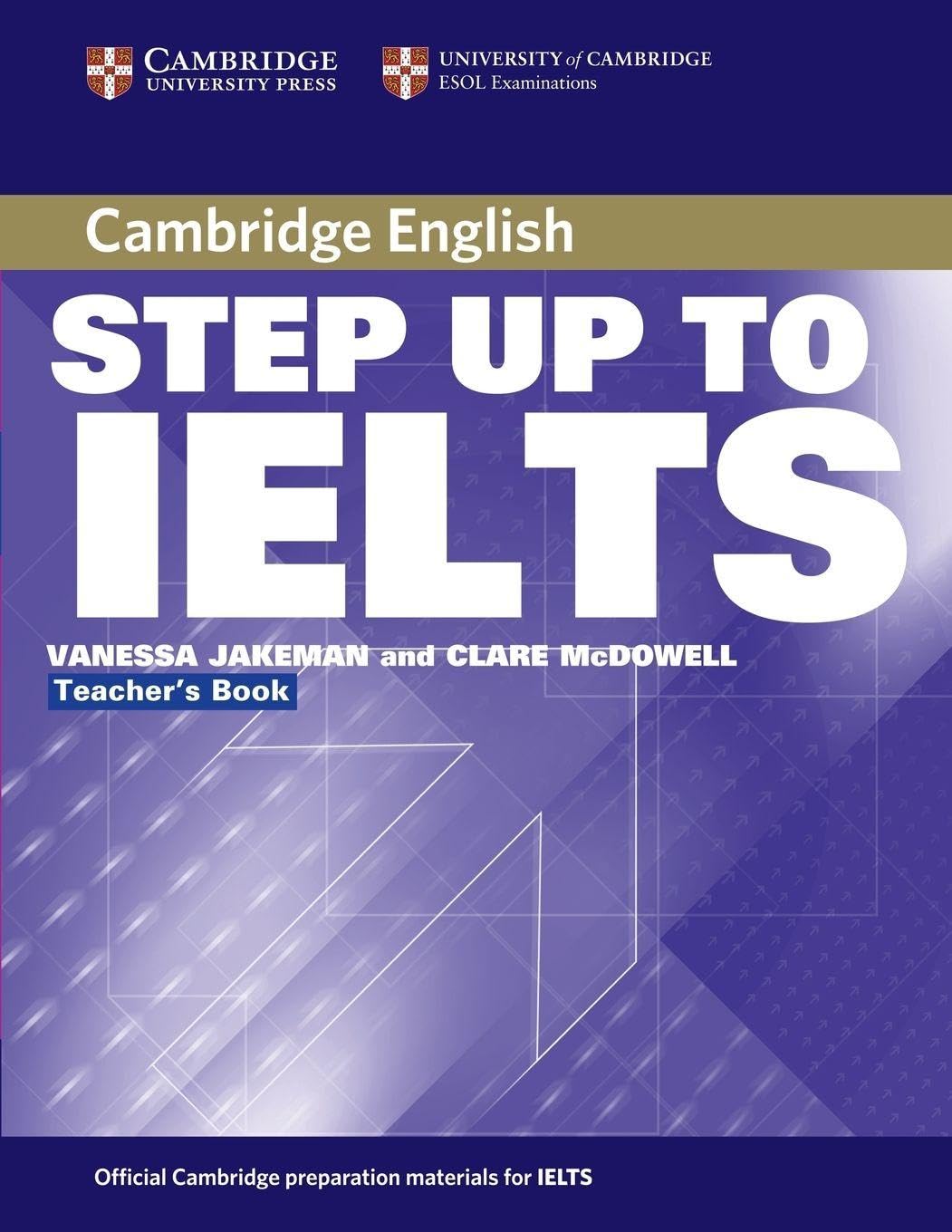Step Up to Ielts: Teacher's Book