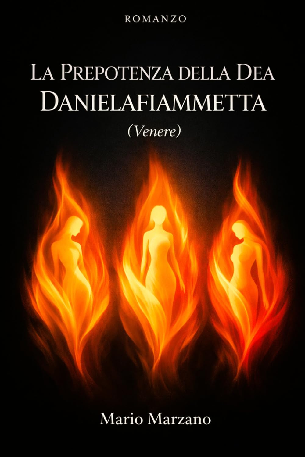 La prepotenza della Dea Danielafiammetta: (Venere)