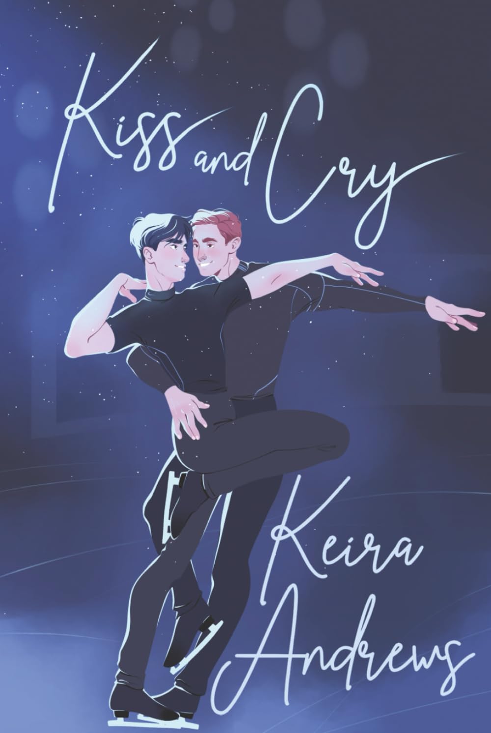 Kiss and Cry: Illustrated Hardcover Special Edition (Love on the Ice)