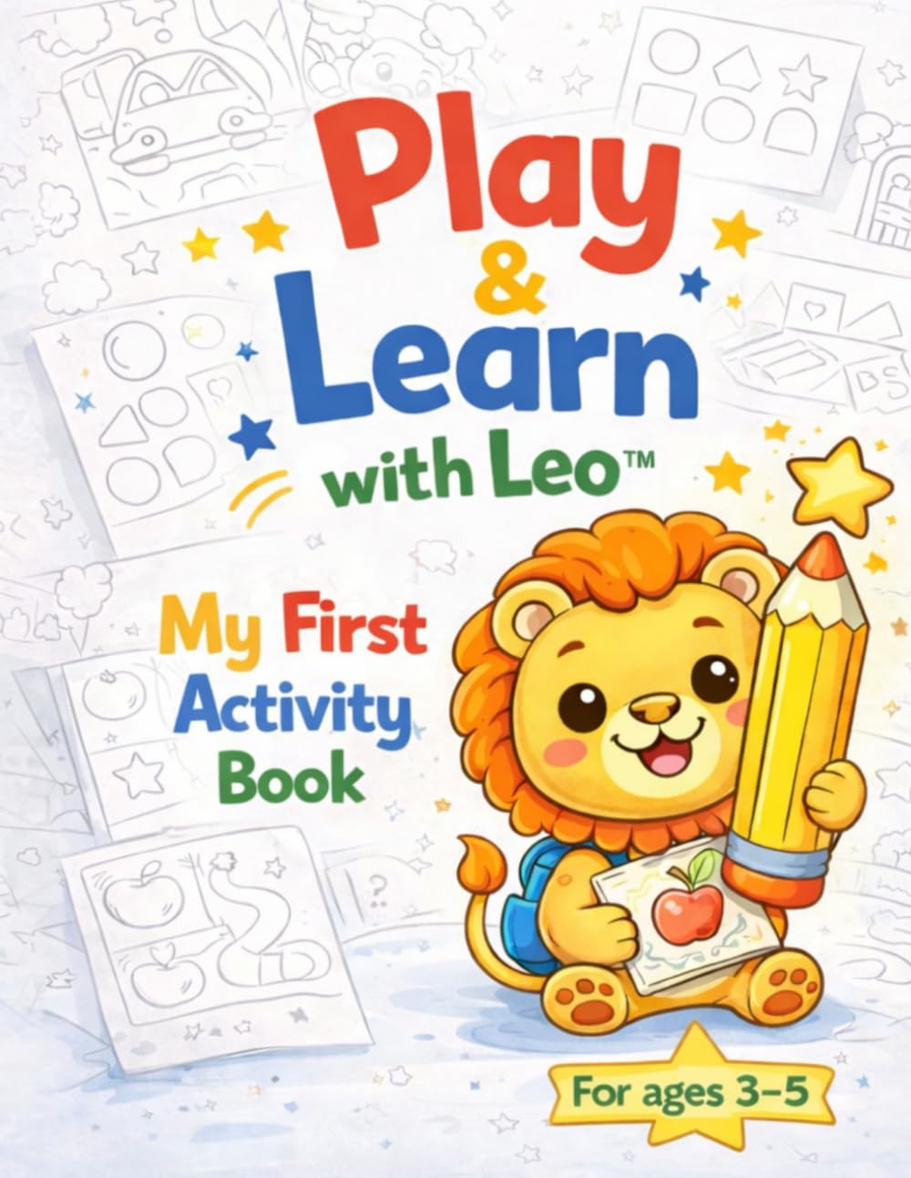 Play & Learn with Leo: My First Activity Book