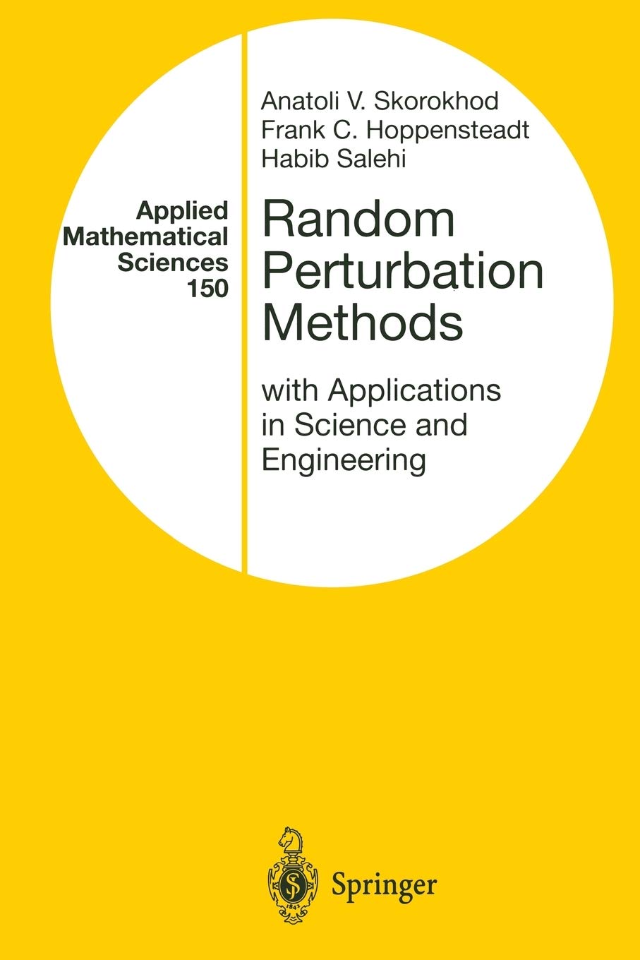 Random Perturbation Methods with Applications in Science and Engineering