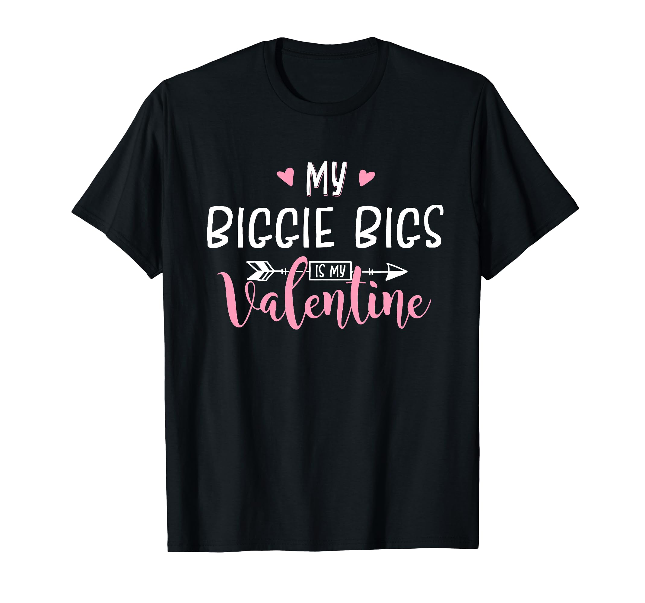 My Biggie Bigs is My Valentine - Biggie Bigs Graphic T-Shirt