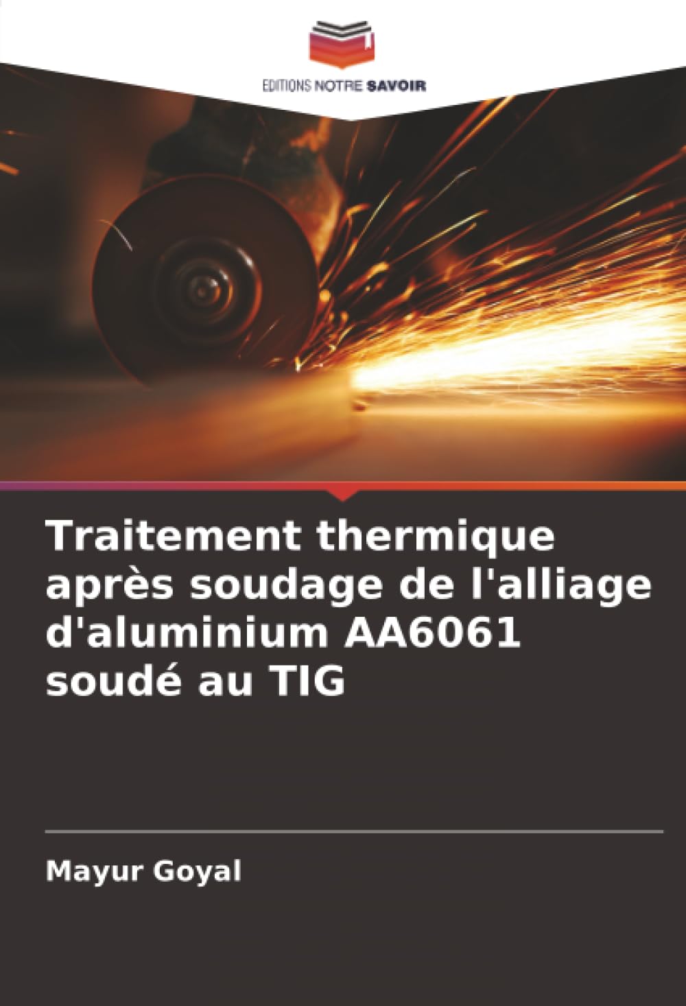 Traitement thermique après soudage de l'alliage d'aluminium AA6061 soudé au TIG