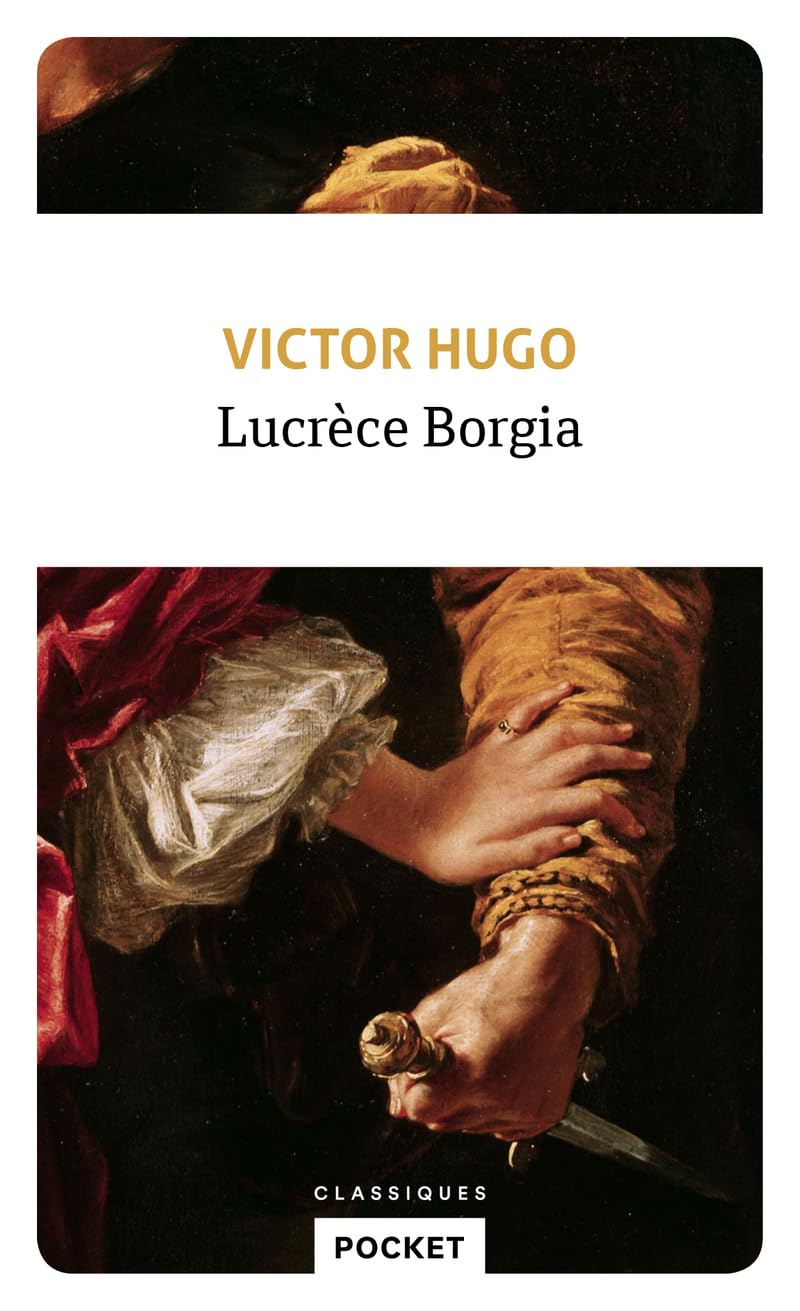 Lucrèce Borgia (Pocket Classiques)