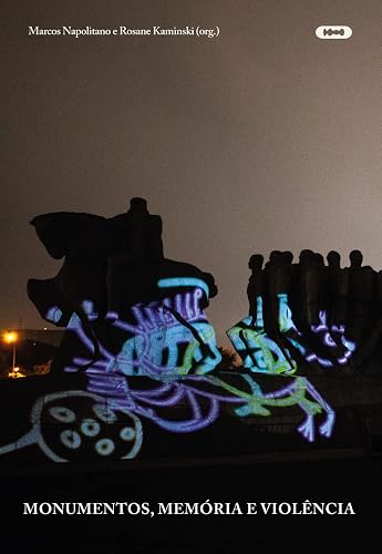 Monumentos, memória e violência