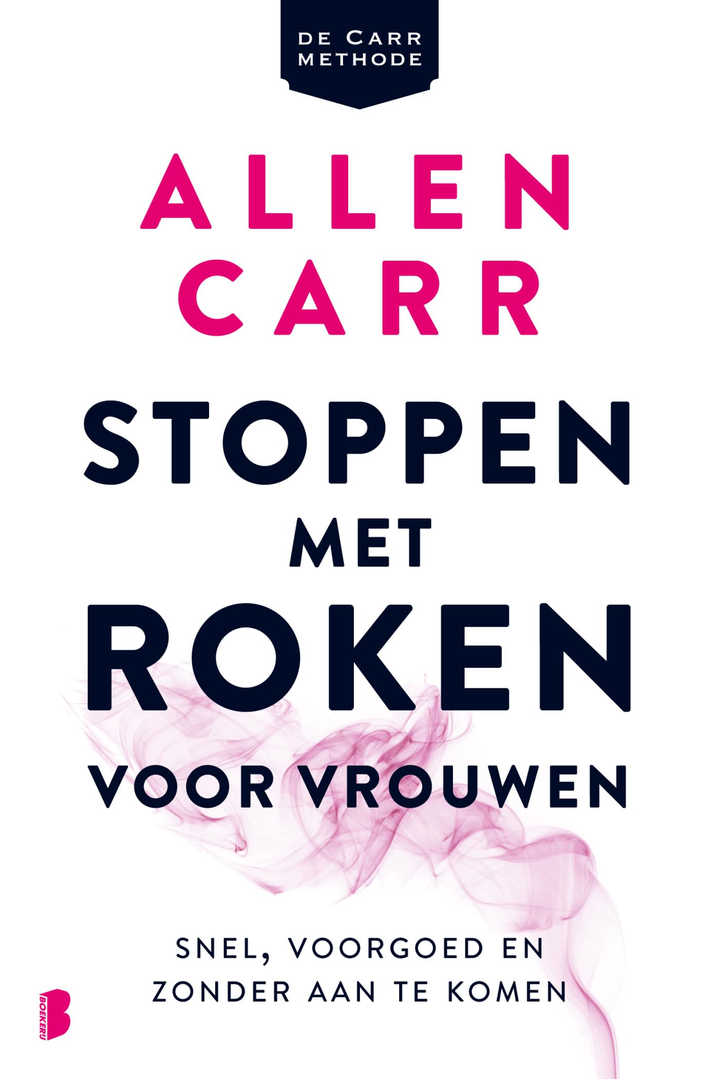 Stoppen met roken voor vrouwen: snel, voorgoed en zonder aan te komen
