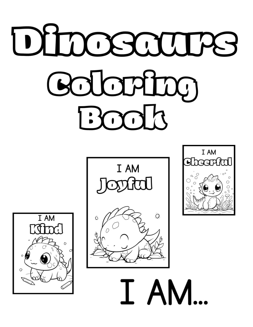 " I AM" Dinosaurs coloring book