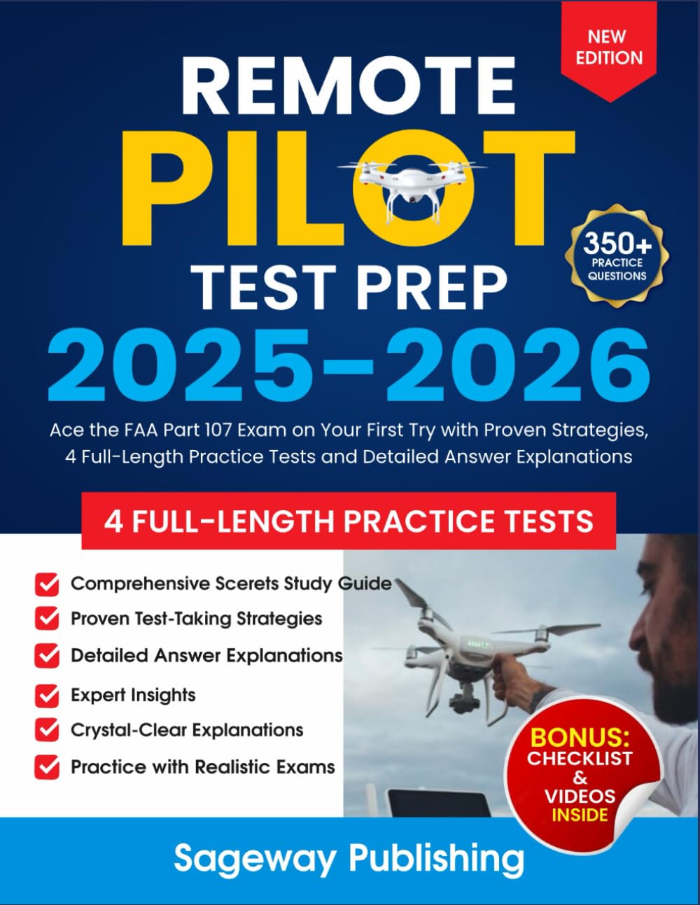 Remote Pilot Test Prep 2025-2026: Ace the FAA Part 107 Exam on Your First Try with Proven Strategies, 4 Full-Length Practice Tests and Detailed Answer Explanations